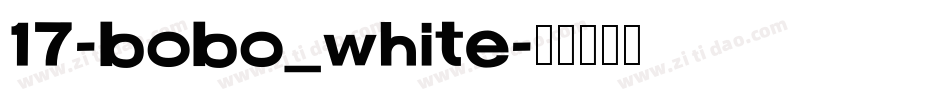 17-bobo_white字体转换