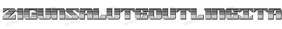 21GunSaluteOutlineItalic-rLey字体转换