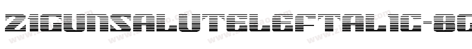 21GunSaluteLeftalic-8Gqg字体转换