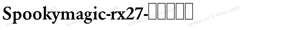 Spookymagic-rx27字体转换