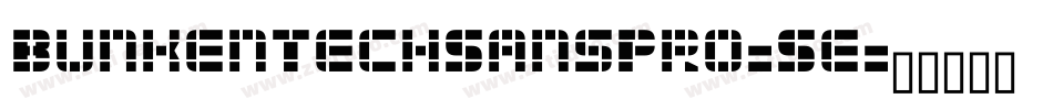 BunkenTechSansPro-Se字体转换
