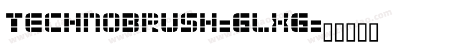 Technobrush-GlxG字体转换