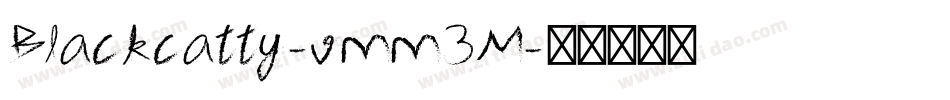 Blackcatty-vmm3M字体转换 Blackcatty-vmm3M字体转换