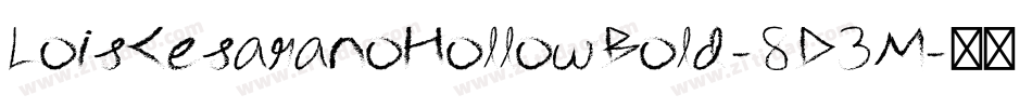 LoisCesaranoHollowBold-8D3M字体转换 LoisCesaranoHollowBold-8D3M字体转换