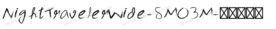 NightTravelerWide-8MO3M字体转换
