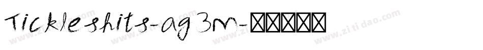 Tickleshits-ag3m字体转换 Tickleshits-ag3m字体转换