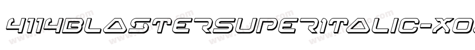 4114BlasterSuperItalic-XoAg字体转换
