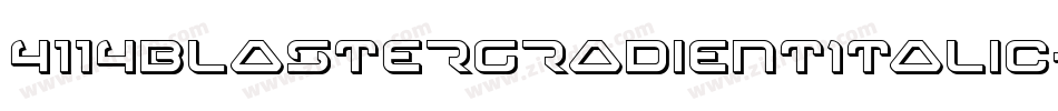 4114BlasterGradientItalic-2o48字体转换