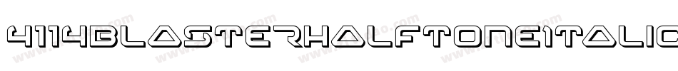 4114BlasterHalftoneItalic-w7Jz字体转换