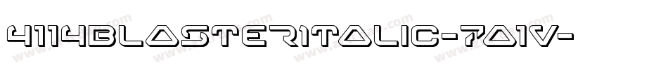 4114BlasterItalic-7a1V字体转换