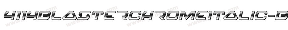 4114BlasterChromeItalic-BJqV字体转换