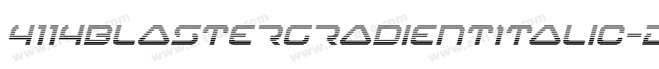 4114BlasterGradientItalic-2o48字体转换