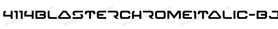 4114BlasterChromeItalic-BJqV字体转换