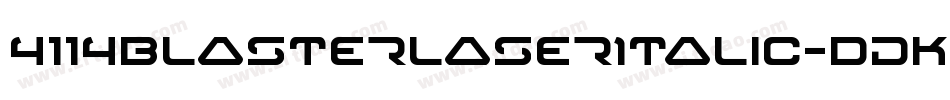 4114BlasterLaserItalic-dDKR字体转换