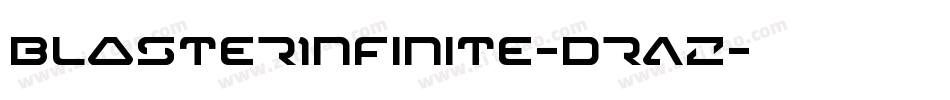 BlasterInfinite-drAZ字体转换