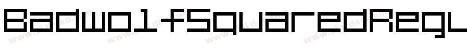 BadwolfSquaredRegular-Y954字体转换
