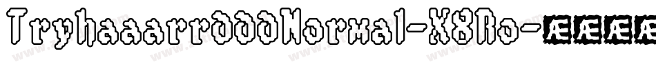 TryhaaarrdddNormal-X8Ro字体转换