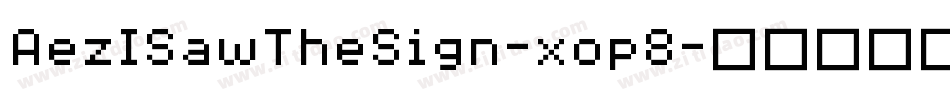 AezISawTheSign-xop8字体转换