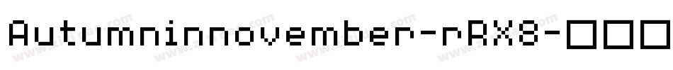 Autumninnovember-rRX8字体转换
