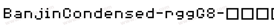 BanjinCondensed-rggG8字体转换