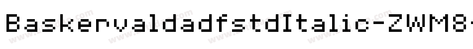 BaskervaldadfstdItalic-ZWM8字体转换