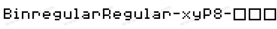 BinregularRegular-xyP8字体转换