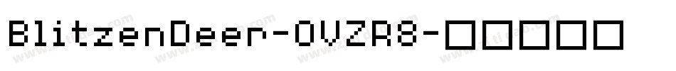 BlitzenDeer-OVZR8字体转换