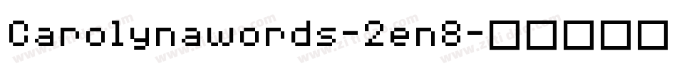 Carolynawords-2en8字体转换