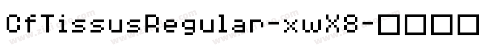 CfTissusRegular-xwX8字体转换