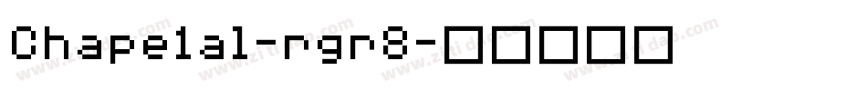 Chape1al-rgr8字体转换