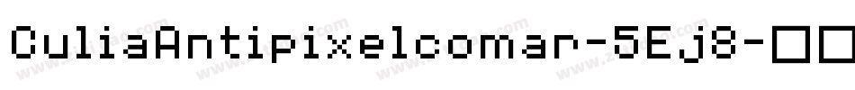 CuliaAntipixelcomar-5Ej8字体转换