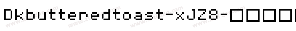 Dkbutteredtoast-xJZ8字体转换