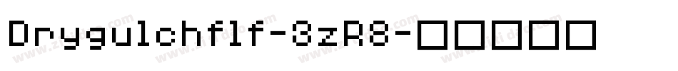 Drygulchflf-3zR8字体转换