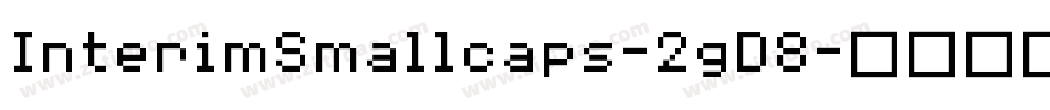 InterimSmallcaps-2gD8字体转换