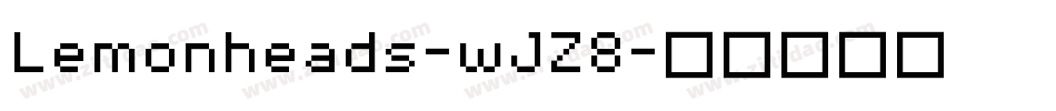 Lemonheads-wJZ8字体转换