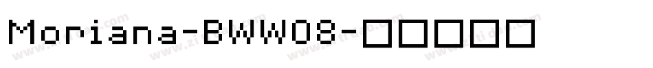 Moriana-BWWO8字体转换
