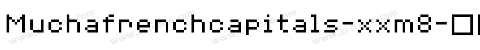Muchafrenchcapitals-xxm8字体转换