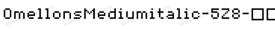 OmellonsMediumitalic-5Z8字体转换
