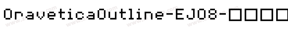OraveticaOutline-EJO8字体转换