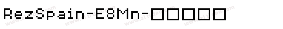 RezSpain-E8Mn字体转换