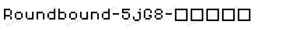 Roundbound-5jG8字体转换
