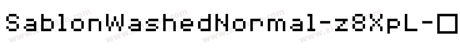 SablonWashedNormal-z8XpL字体转换 SablonWashedNormal-z8XpL字体转换
