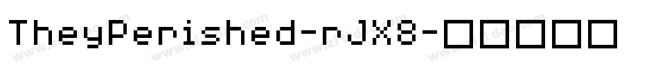 TheyPerished-rJX8字体转换