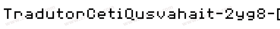 TradutorCetiQusvahait-2yg8字体转换