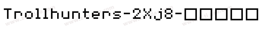Trollhunters-2Xj8字体转换