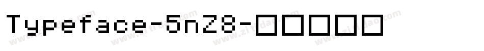 Typeface-5nZ8字体转换