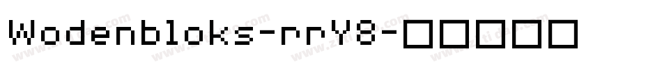 Wodenbloks-rrY8字体转换
