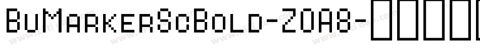 BuMarkerScBold-ZOA8字体转换