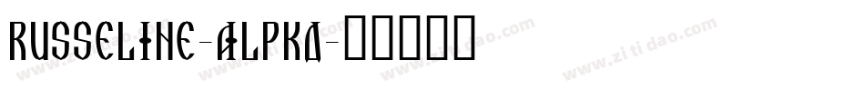 Russeline-ALPKD字体转换