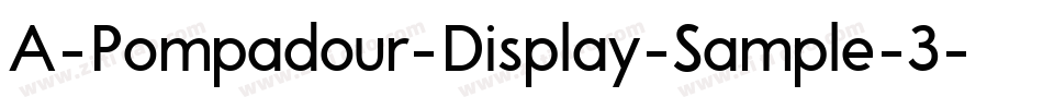 A-Pompadour-Display-Sample-3字体转换